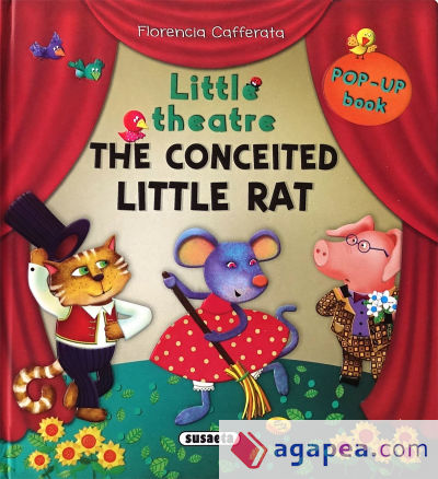 Little theatre. The conceited little rat