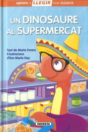 Portada de Llgir amb Susaeta nivel 0. Un dinosaure al supermercat