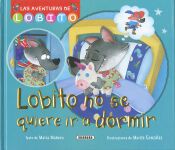 Portada de Lobito no se quiere ir a dormir