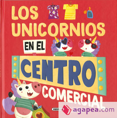 Los unicornios en el centro comercial