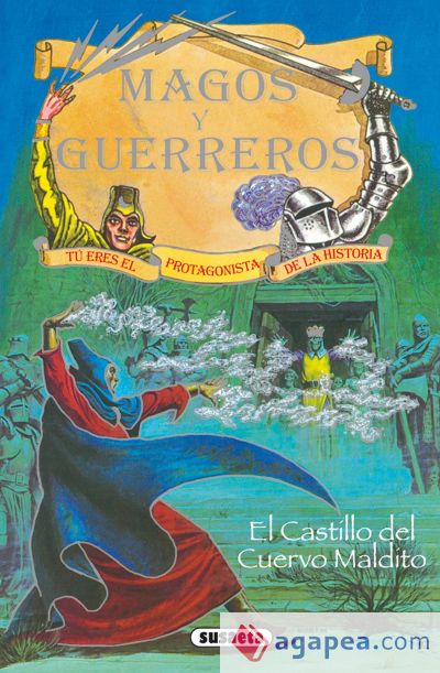 Magos y guerreros. El castillo del cuervo maldito