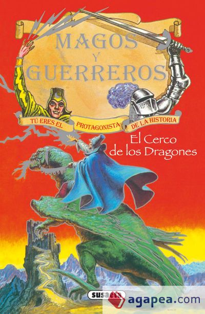 Magos y guerreros. El cerco de los dragones