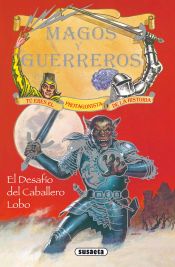 Portada de Magos y guerreros. El desafío del caballero lobo