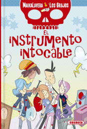 Portada de Maikalavera y los Grajos. El instrumento intocable