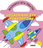 Portada de Margotu eta itsatsi. Hegazkinak eta itsasontziak (margotu eta itsatsi)