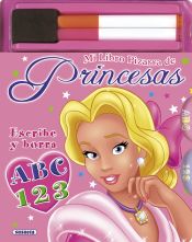 Portada de Mi libro pizarra de princesas. ABC 123