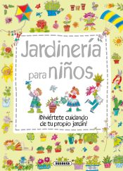 Portada de Mi primer libro de... Jardinería para niños