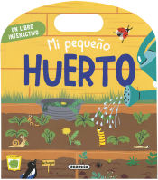 Portada de Mi primer libro interactivo. Mi pequeño huerto