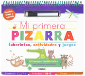 Portada de Mi primera pizarra para escribir. Mi primera pizarra de laberintos, actividades y juegos