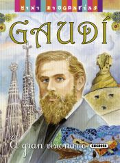 Portada de Mini biografías. Gaudí