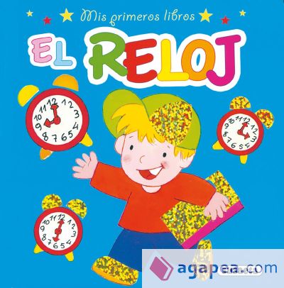 Mis Primeros Libros. El reloj