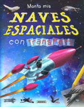 Portada de Monto Mis Naves Espaciales