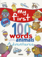 Portada de My First 100 Words With Animals. Adventures