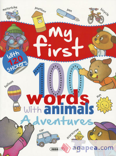 My First 100 Words With Animals. Adventures