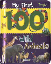 Portada de My first 100 animals. Wild animals