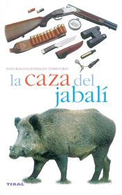 Portada de Naturaleza. La caza del jabalí