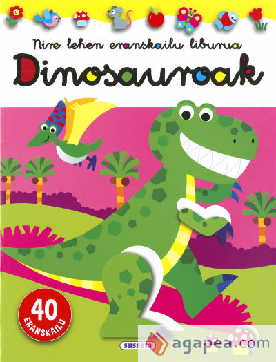 Nire lehen eranskailu liburua. Dinosauroak