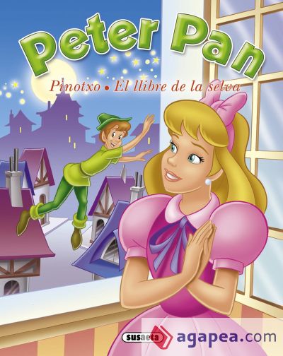 Peter Pan - Pinotxo - El llibre de la selva