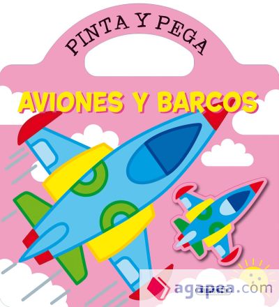 Pinta y pega. Aviones y barcos (pinta y pega)