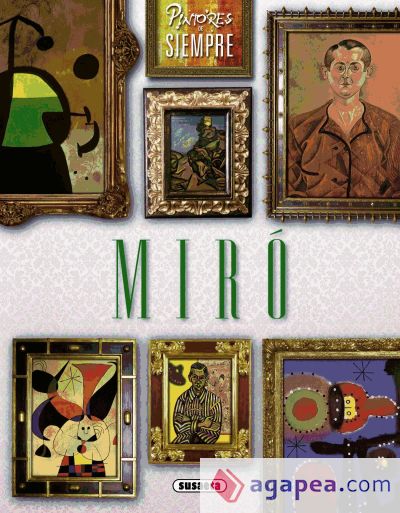 Pintores de siempre. Miró