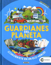 Portada de Planeta amigo. Guardianes del planeta