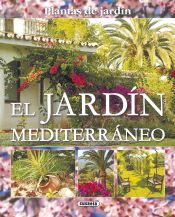 Portada de Plantas De Jardín. El jardín mediterráneo