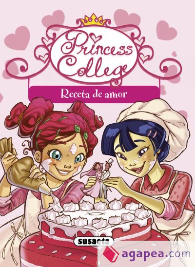 Princess college. Receta de amor