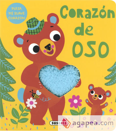 Pulsa mi suave corazón. Corazón de oso