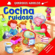 Portada de Queridos Abuelos. Cocina ruidosa