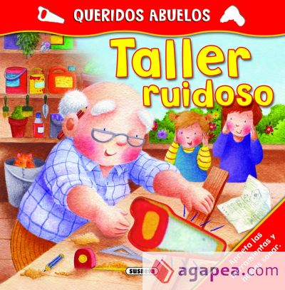 Queridos Abuelos. Taller ruidoso