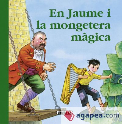 Rondallari. En Jaume i la mongetera màgica