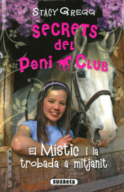 Portada de Secrets del poni club. El Místic i la trobada a mitjanit