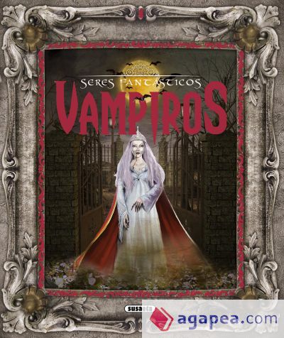 Seres fantásticos. Vampiros