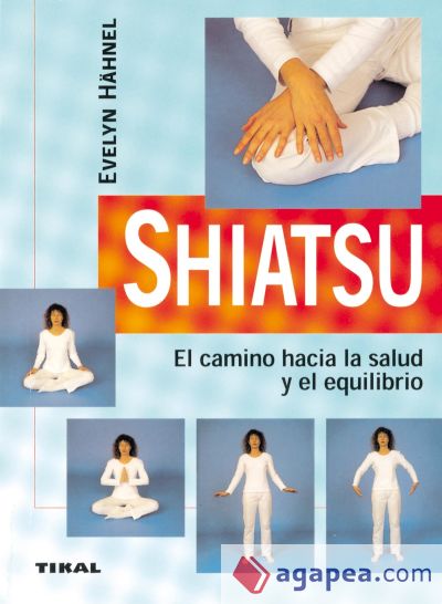 Shiatsu, el camino hacia la salud y el equilibrio