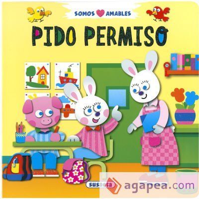 Somos amables. Pido permiso Somos amables. Pido permiso