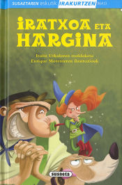 Portada de Susaetaren eskutik irakurtzen hasi 1.Maila. Iratxoa eta hargina