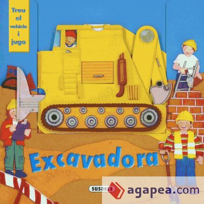 TREU EL VEHICLE I JUGA. Excavadora