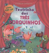 Portada de Teatrinho Dos Tres Porquinhos.(livro Pop-up)