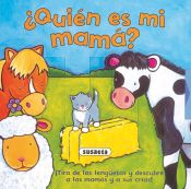 Portada de Tira Y Adivina. ¿Quién es mi mamá?