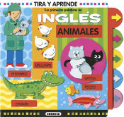 Portada de Tira y aprende. Tus primeras palabras en inglés. Animales