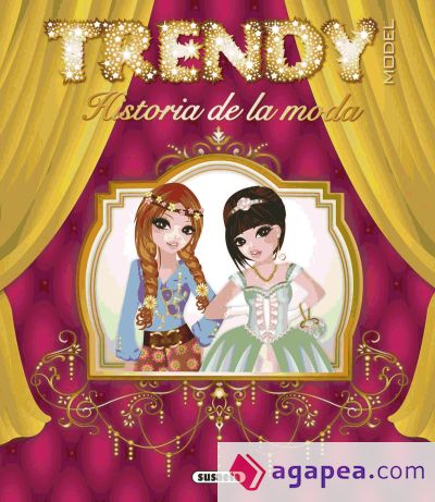 Trendy model. Historia de la moda