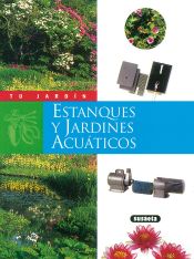 Portada de Tu Jardín. Estanques y jardines acuáticos