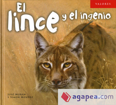 Valores. El lince y el ingenio