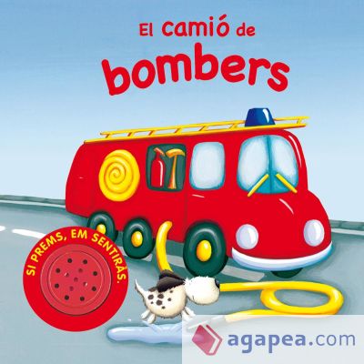 Vehicles Sorollosos. El camió de bombers