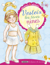 Portada de Vesteix les teves nines. Vesteix les teves nines, la Gemma i els seus amics