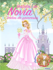 Portada de Vestidos de novia. Bodas de princesas