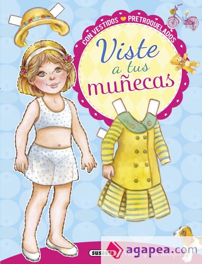 Viste a tus muñecas. María y sus amigos