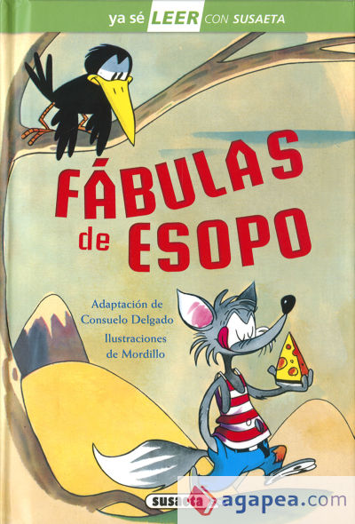 Ya sé LEER con Susaeta - nivel 2. Fábulas de Esopo