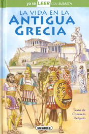 Portada de Ya sé LEER con Susaeta - nivel 2. La vida en la Antigua Grecia