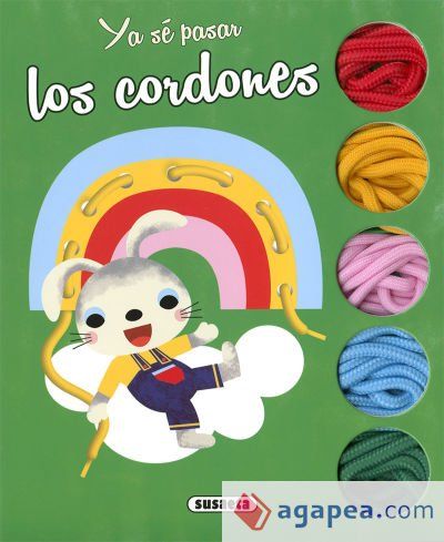 Ya sé. Ya sé pasar los cordones Ya sé. Ya sé pasar los cordones